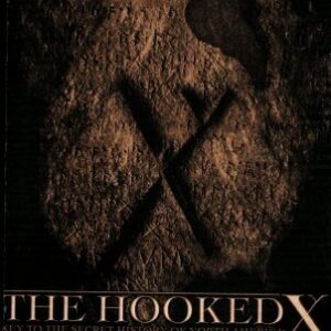 The Hooked X: Key to the Secret History of North America